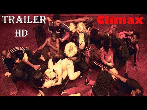  CLIMAX Trailer (2018) | HD | Sofia Boutella 