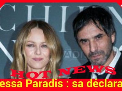 Vanessa Paradis: sa déclaration d’amour à Samuel Benchetrit