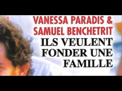 Vanessa Paradis et Samuel Benchetrit, ils veulent fonder une famille