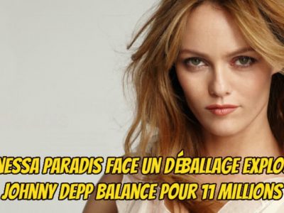 Vanessa Paradis face à un film explosif, Johnny Depp Balance pour 11 Millions