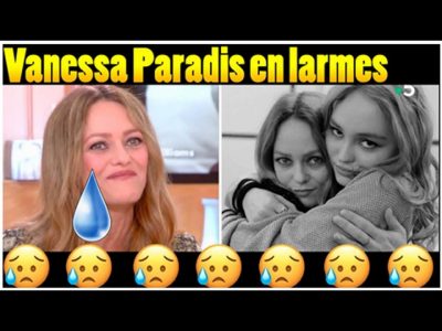 Vanessa Paradis en larmes, cette déclaration de Lily-Rose qu’elle a remuée