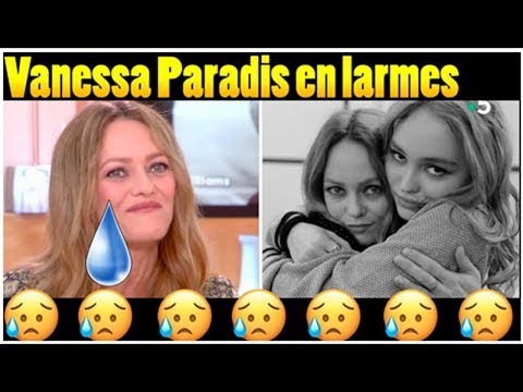  Vanessa Paradis en larmes, cette déclaration de Lily-Rose qui l’ a remuée 