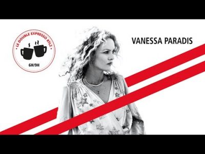 Vanessa Paradis en interview dans Le Double Expresso RTL2 (16/11/18)