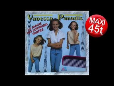 Vanessa Paradis - la magie des surprises parties 45T