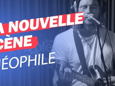 Le Live de Théophile | La Nouvelle Scène | France Bleu