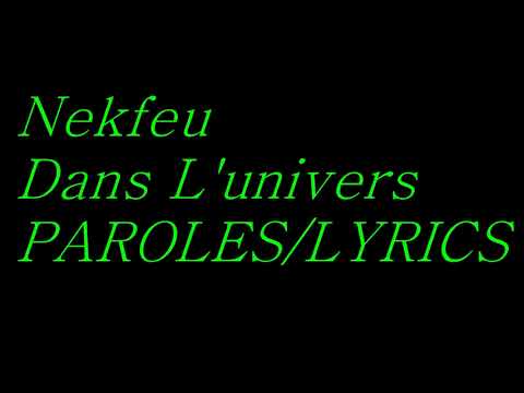  Dans l'univers Nekfeu PAROLES LYRICS 