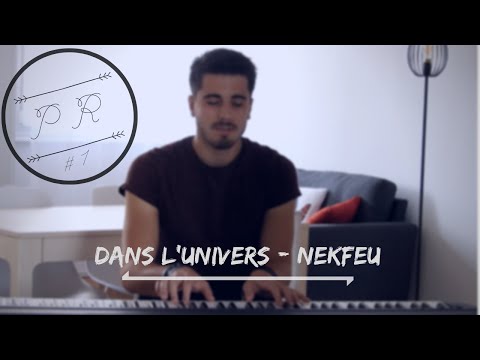  #PR1 - Dans l'univers (Nekfeu with Vanessa Paradis) 