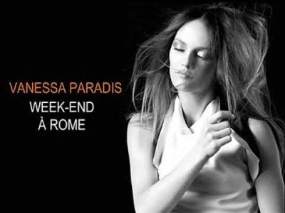 Vanessa Paradis feat.  Etienne daho - week end a rome