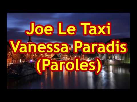  Joe Le Taxi - Vanessa Paradis (Paroles Vidéo) 