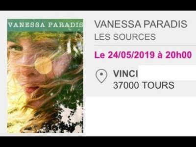 Concert VANESSA PARADIS LE VINCI TOURS 2019