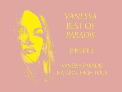 VANESSA - BEST OF PARADIS - ÉPISODE 2/7