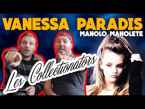  Les Collectionators  E28 #VanessaParadis  #ManoloManolete 