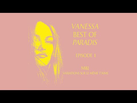  VANESSA – BEST OF PARADIS - EPISODE 1/7 