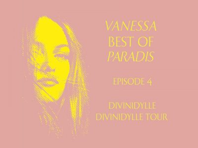 VANESSA - BEST OF PARADIS - ÉPISODE 4/7