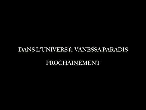  Nekfeu ft. Vanessa Paradis - DANS L'UNIVERS - Teaser 
