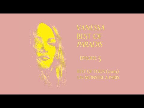  VANESSA - BEST OF PARADIS - EPISODE 5/7 
