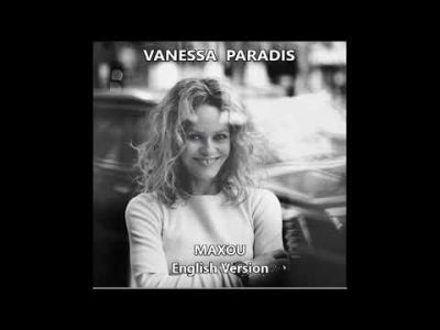 Vanessa Paradis ~  Maxou ~  English Version