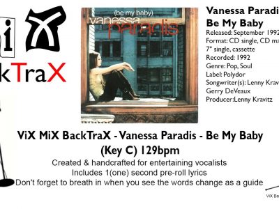 ViX MiX BackTraX - Vanessa Paradis - Be My Baby (Key C) 129bpm - Instrumental + Paroles