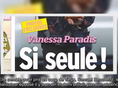Vanessa Paradis, «ça crise» avec Samuel Benchetrit, si seule à Los Angeles