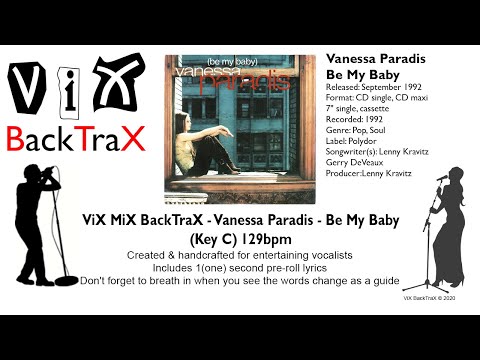  ViX MiX BackTraX - Vanessa Paradis - Be My Baby (Key C) 129bpm - Instrumental + Lyrics 